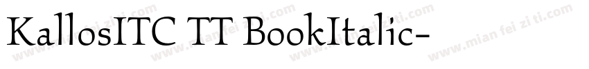 KallosITC TT BookItalic字体转换